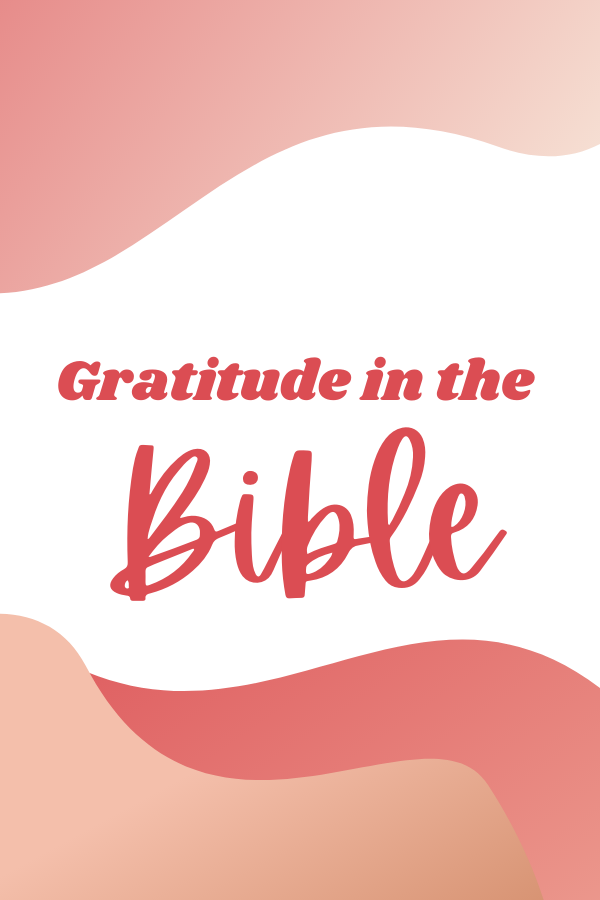 Gratitude in the Bible Quotes