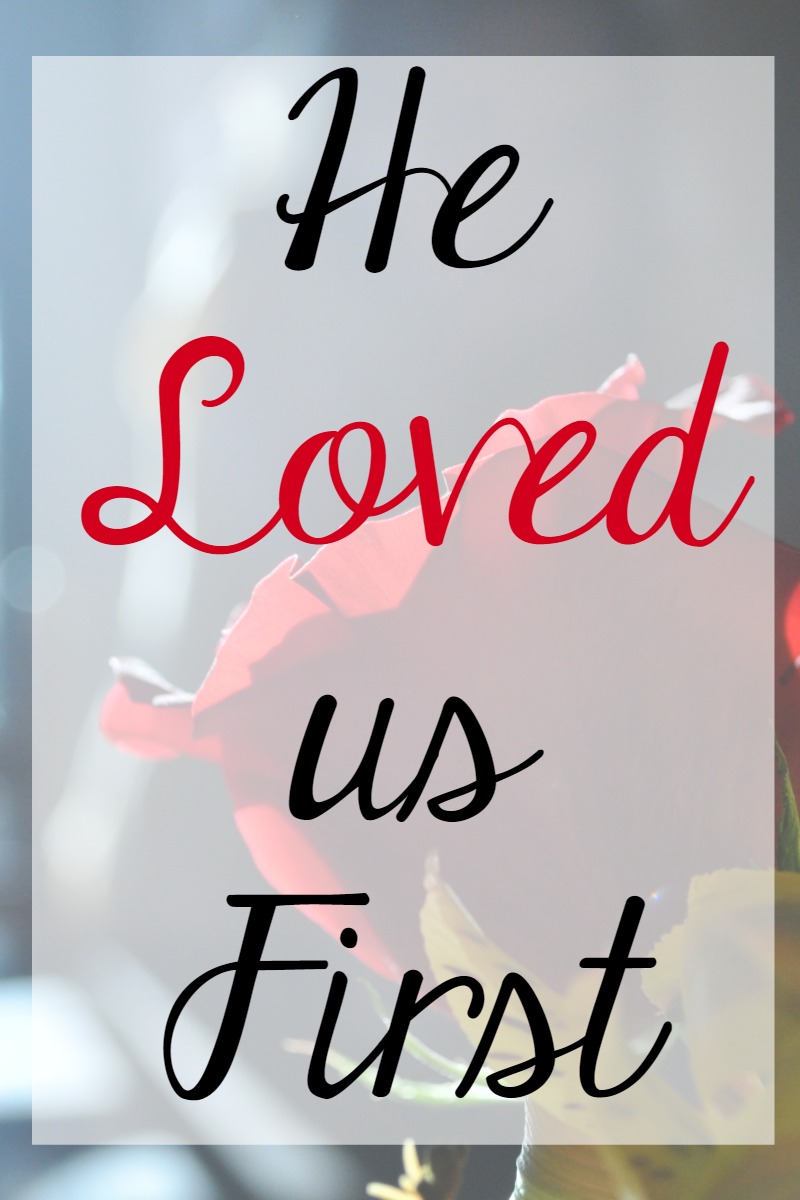 Daily Devotions for Lent He Loved Us First
