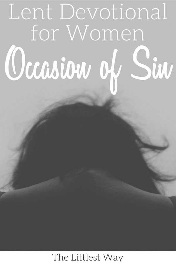 A solitary women with head down as we talk the occasion of sin for this Lent Devotional for Women.