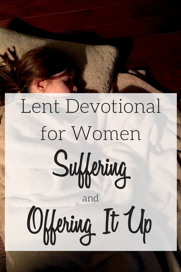 This Lent Devotional for Women tells the story of me, a very pregnant momma at the time, lying on the floor, close to my sick child, forgetting my own discomfort and suffering.