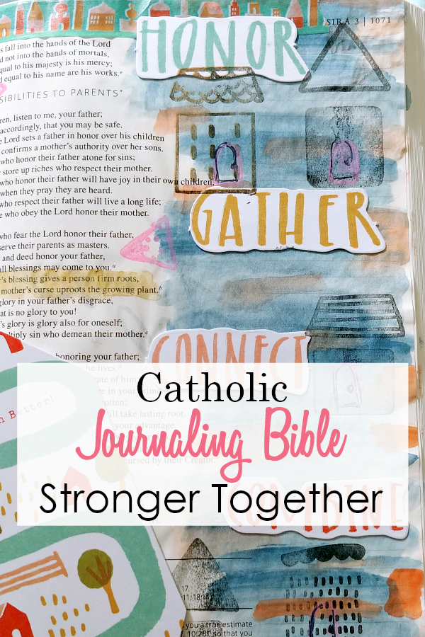 Catholic Bible Journaling using the Stronger Together Kit from Illustrated Faith
