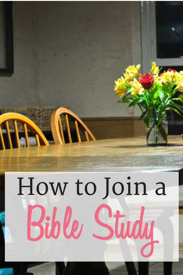 How to Join a Bible Study...because we all need Christian community.
