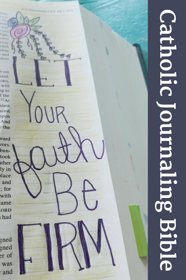 Catholic Journaling Bible: Firm Faith